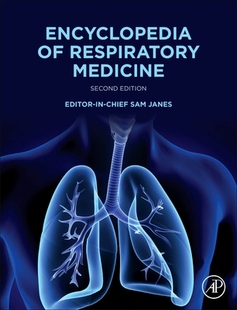Respiratory Medicine edition Encyclopedia 2nd 9780081027233 预订