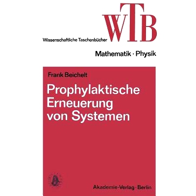 预订 Prophylaktische Erneuerung von Systemen: Einführung in mathematische Grundlagen: 9783528068134