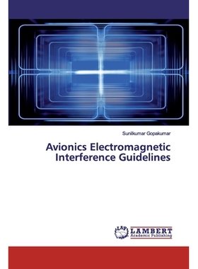 预订 Avionics Electromagnetic Interference Guidelines: 9786202527804