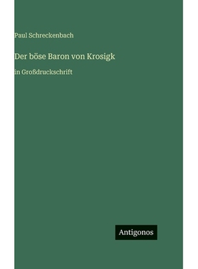 预订 Der böse Baron von Krosigk: in Großdruckschrift: 9783566113407