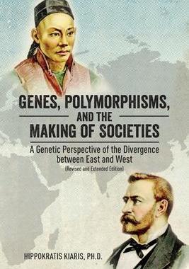 [预订]Genes, Polymorphisms, and the Making of Societies: A Genetic Perspective of the Divergence between E 9781627343459