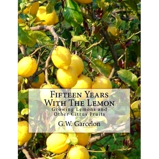 Lemons Fifteen Lemon 预订 and Fruits With Citrus Years 9781717523594 The Other Growing