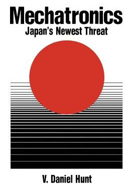 预订 Mechatronics: Japan’s Newest Threat