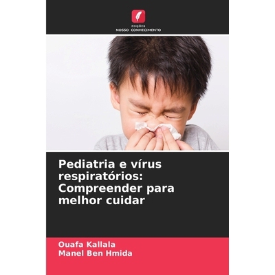 预订 Pediatria e vírus respiratórios: Compreender para melhor cuidar: 9786209087059