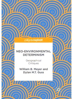 预订 Neo-Environmental Determinism: Geographical Critiques: 9783319853475