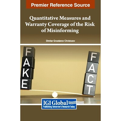 预订 Quantitative Measures and Warranty Coverage of the Risk of Misinforming 误报风险的量化度量与保修范围: 9781668488003