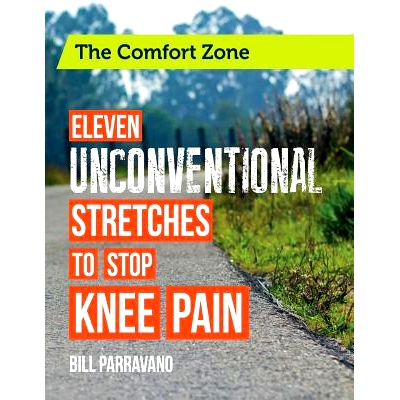 预订 The Comfort Zone: Eleven Unconventional Stretches to S* Knee Pain: 9781481094085
