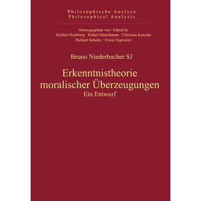 预订 Erkenntnistheorie moralischer Überzeugungen: Ein Entwurf: 9783110325119
