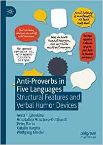 【预订】Anti-Proverbs in Five Languages 9783030890612