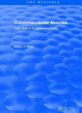 【预订】Revival: Craniomandibular Muscles (1991): Their Role in Function and Form