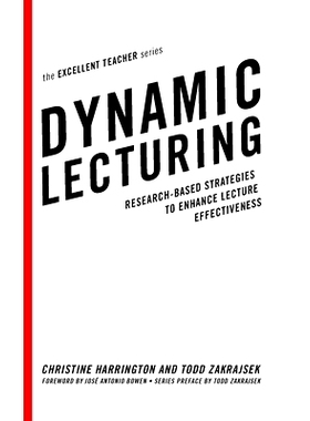 预订 Dynamic Lecturing: Research-Based Strategies to Enhance Lecture Effectiveness 动态讲座：对提高演讲效果的基于研究的