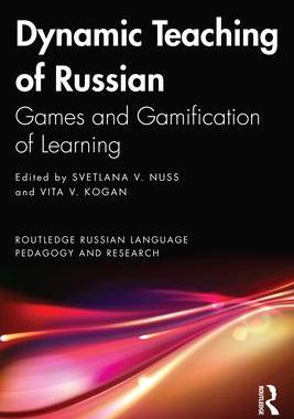 [预订]Dynamic Teaching of Russian: Games and Gamification of Learning 9781032437477