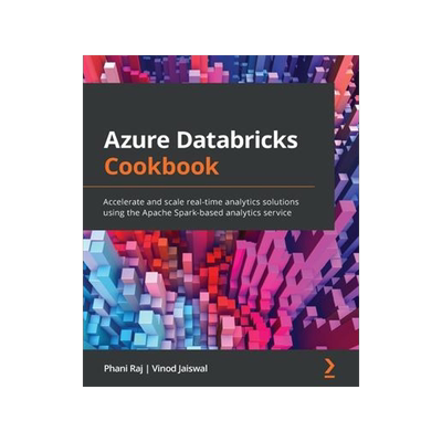 [预订]Azure Databricks Cookbook 9781789809718