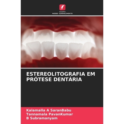 预订 Estereolitografia Em Prótese Dentária: 9786209121173