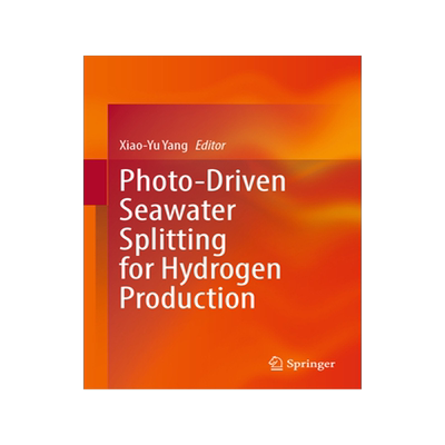 [预订]Photo-driven Seawater Splitting for Hydrogen Production