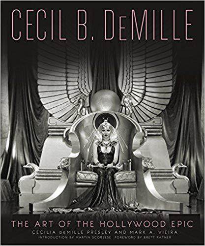 Cecil B. DeMille: The Art of the Hollywood Epic