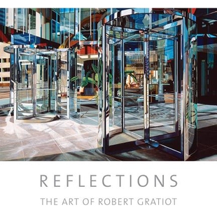 预订 Reflections: The Art of Robert Gratiot 反思:罗伯特 格拉迪特的艺术: 9781934491614