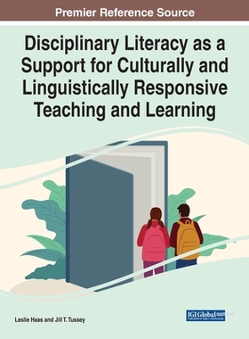 【预订】Disciplinary Literacy as a Support for Culturally and Linguistically 9781668442159