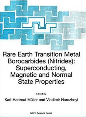 【预订】Rare Earth Transition Metal Borocarbides (Nitrides)