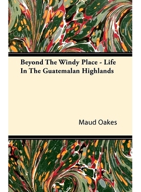预订 Beyond the Windy Place - Life in the Guatemalan Highlands: 9781446095119