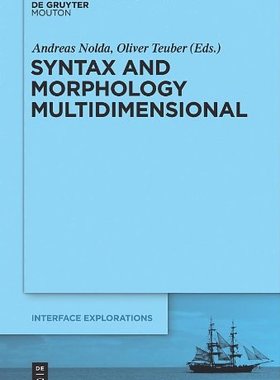 【预订】Syntax and Morphology Multidimensional 9783110238747