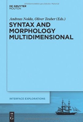 【预订】Syntax and Morphology Multidimensional 9783110238747