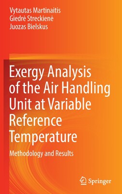 【预订】Exergy Analysis of the Air Handling Unit at Variable Reference Tempe 9783030978402