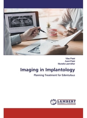 预订 Imaging in Implantology:Planning Treatment for Edentulous: Planning Treatment for Edentulous 种植学影像学:计划性治