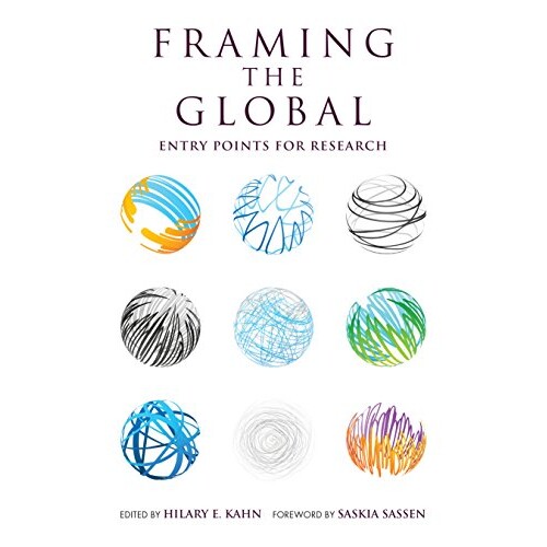 预订 Framing the Global: Entry Points for Research 全球图像定位：调查的切入点: 9780253012968