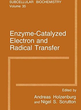 【预订】Enzyme-Catalyzed Electron and Radical Transfer