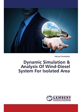 预订 Dynamic Simulation & Analysis of Wind-Diesel System for Isolated Area: 9783659540028