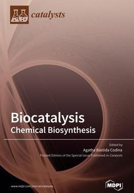 [预订]Biocatalysis: Chemical Biosynthesis 9783036512303