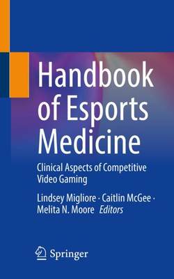 【预订】Handbook of Esports Medicine 9783030736095