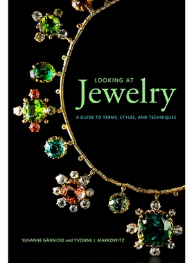预订 Looking at Jewelry (Looking at series) - A Guide to Technical Terms 看着珠宝（看系列） - 技术术语指南: 978160606599