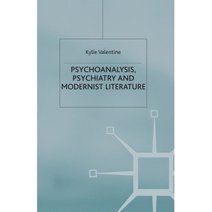 Psychoanalysis Literature Psychiatry Modernist 9781349507375 and 预订