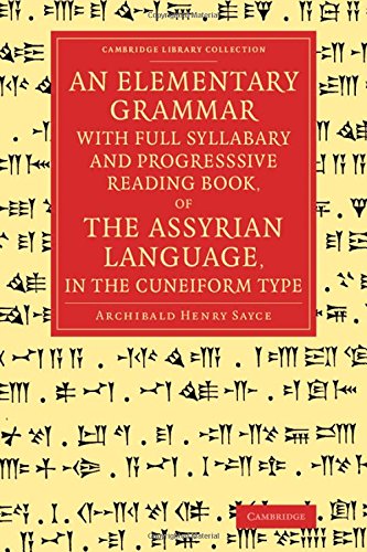 【预售】An Elementary Grammar with Full Syllabary and Progresssive Reading Book, of the Assyrian Language, in the ...