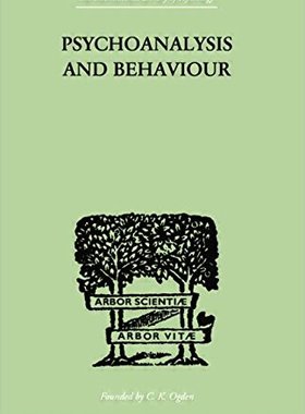 【预订】Psychoanalysis And Behaviour