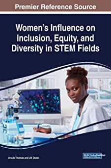 【预订】Women’s Influence on Inclusion, Equity, and Diversity in STEM Fields