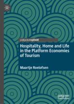 【预订】Hospitality, Home and Life in the Platform Economies of Tourism 9783031040092