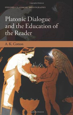 【预订】Platonic Dialogue and the Education of the Reader