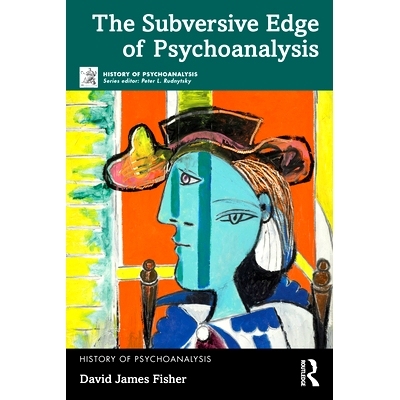 预订 The Subversive Edge of Psychoanalysis 精神分析的颠覆边缘: 9781032785493