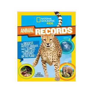 [预订]National Geographic Kids Animal Records: The Biggest, Fastest, Weirdest, Tiniest, Slowest, and Deadl 9781426318733