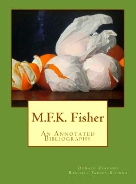 预订 M.F.K. Fisher: An Annotated Bibliography: 9781492183433
