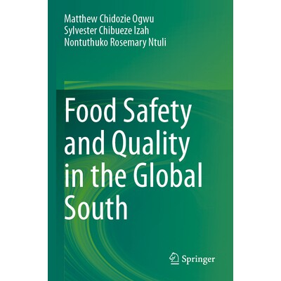 预订 Food Safety and Quality in the Global South 全球南方的食品安全与质量 9789819724307
