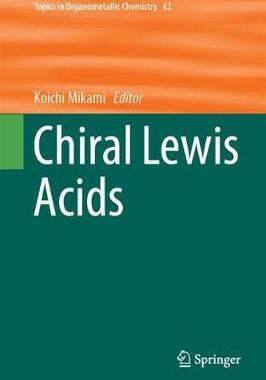【预订】Chiral Lewis Acids
