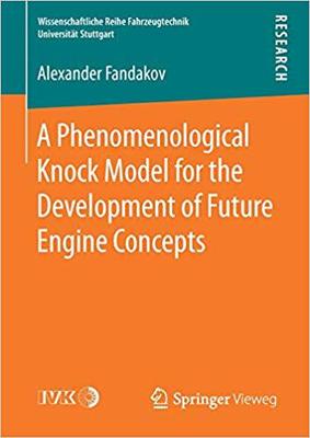 【预售】A Phenomenological Knock Model for the Development of Future Engine Concepts