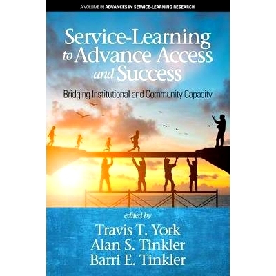 预订 Service-Learning to Advance Access & Success: Bridging Institutional and Community Capacity: 9781641134750