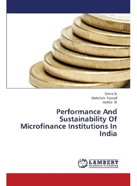 预订 Performance And Sustainability Of Microfinance Institutions In India: 9783659353635