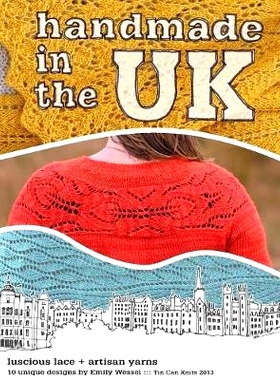 预订 Handmade in the UK: Luscious lace + artisan yarns: 9780987762825