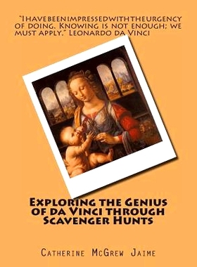 预订 Exploring the Genius of da Vinci through Scavenger Hunts: 9781494268060